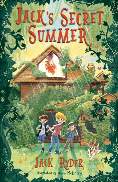 Jack's Secret Summer : An unforgettable magical adventure for readers aged 7+, Paperback / softback Book