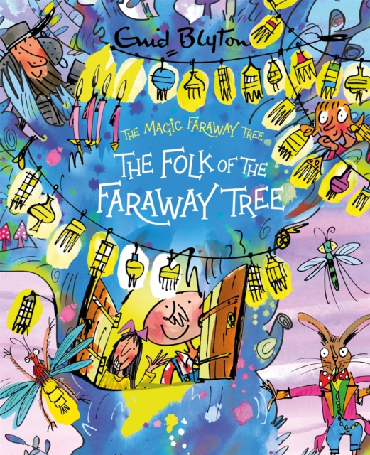 The Magic Faraway Tree: The Folk of the Faraway Tree Deluxe Edition : Book 3, Hardback Book