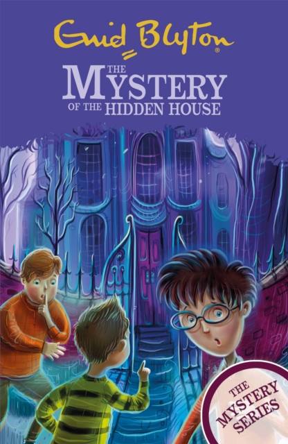 The Find-Outers: The Mystery Series: The Mystery of the Hidden House : Book 6, Paperback / softback Book