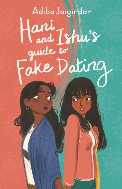 Hani and Ishu's Guide to Fake Dating, Paperback / softback Book