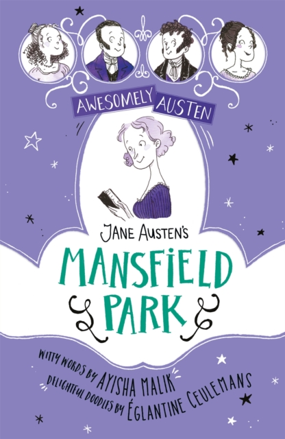 Awesomely Austen - Illustrated and Retold: Jane Austen's Mansfield Park, Paperback / softback Book