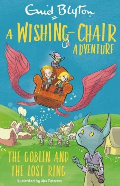 A Wishing-Chair Adventure: The Goblin and the Lost Ring : Colour Short Stories, EPUB eBook