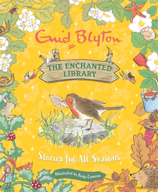 The Enchanted Library: Stories for All Seasons, Hardback Book