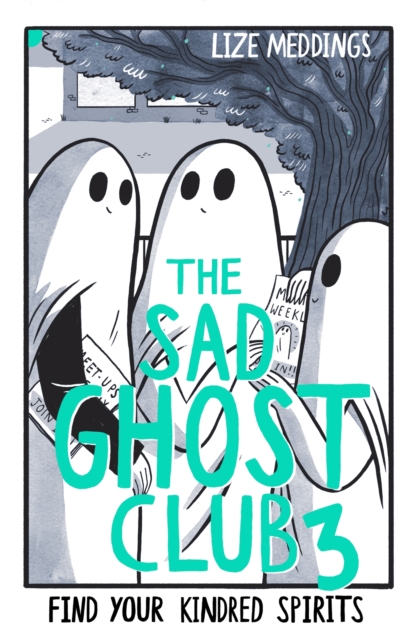 The Sad Ghost Club Volume 3 : Find Your Kindred Spirits, EPUB eBook