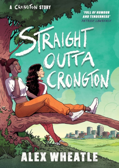 A Crongton Story: Straight Outta Crongton : Book 3, Paperback / softback Book