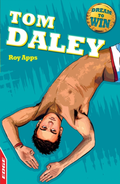 EDGE - Dream to Win : Tom Daley, EPUB eBook