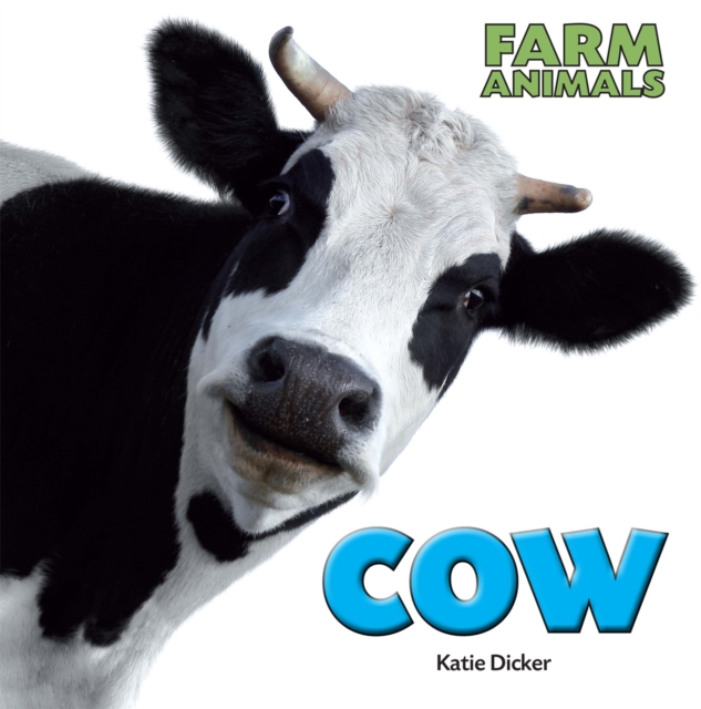 Farm Animals: Cow, Paperback / softback Book