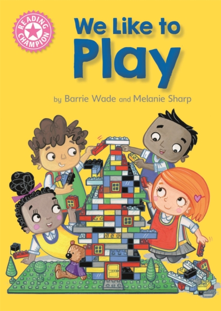 Reading Champion: We Like to Play : Independent Reading Pink 1B, Paperback / softback Book