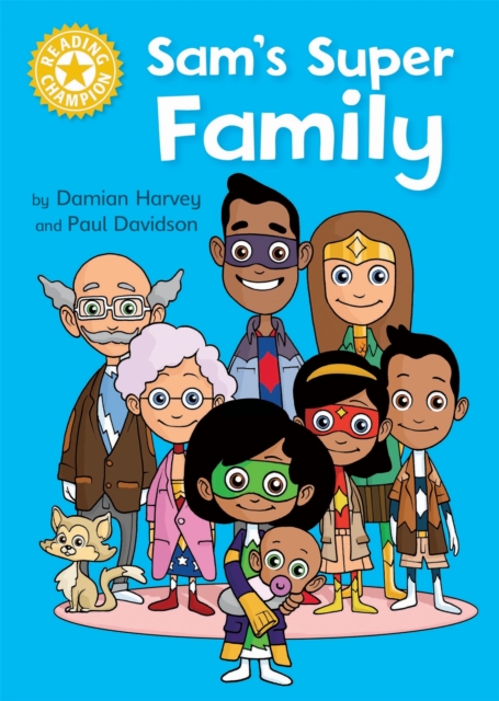 Reading Champion: Sam's Super Family : Independent Reading Yellow, Paperback / softback Book