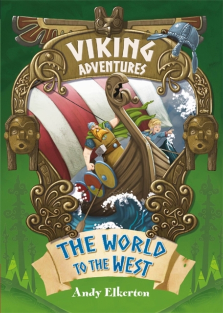 Viking Adventures: The World to the West, Paperback / softback Book