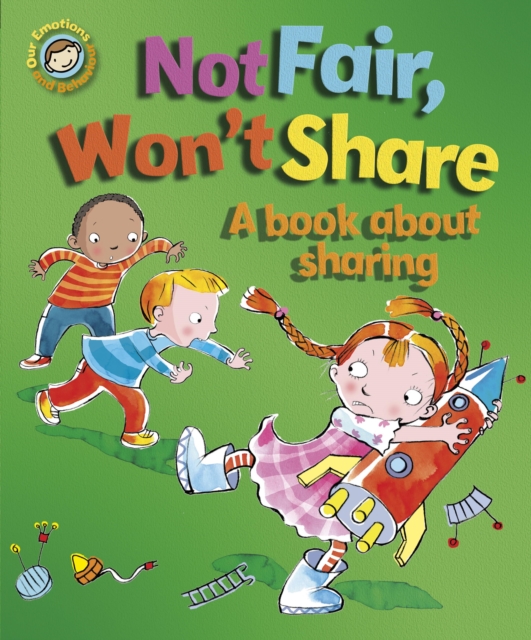 Not Fair, Won't Share - A book about sharing, EPUB eBook