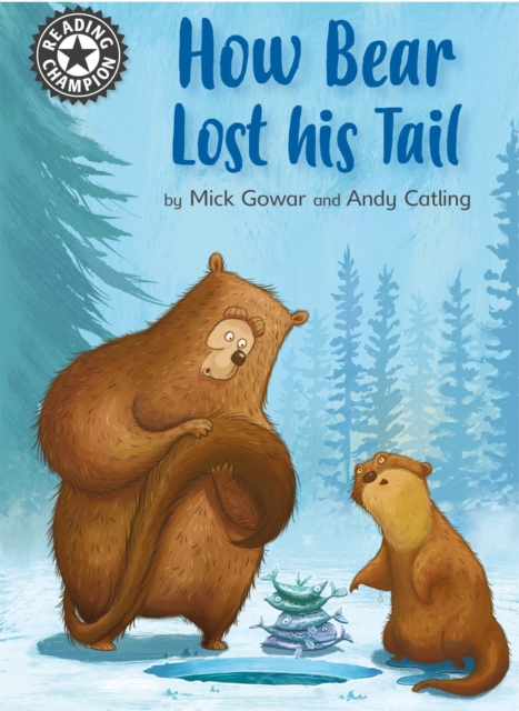 Reading Champion: How Bear Lost His Tail : Independent Reading 11, Paperback / softback Book