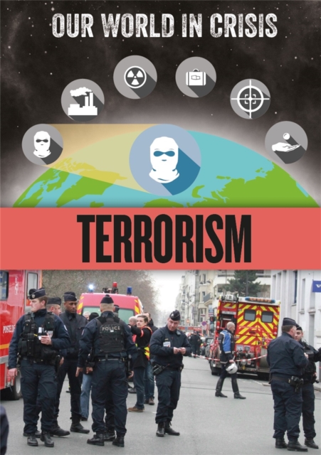 Our World in Crisis: Terrorism, Hardback Book