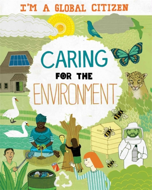 I'm a Global Citizen: Caring for the Environment, Paperback / softback Book
