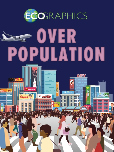 Ecographics: Overpopulation, Paperback / softback Book