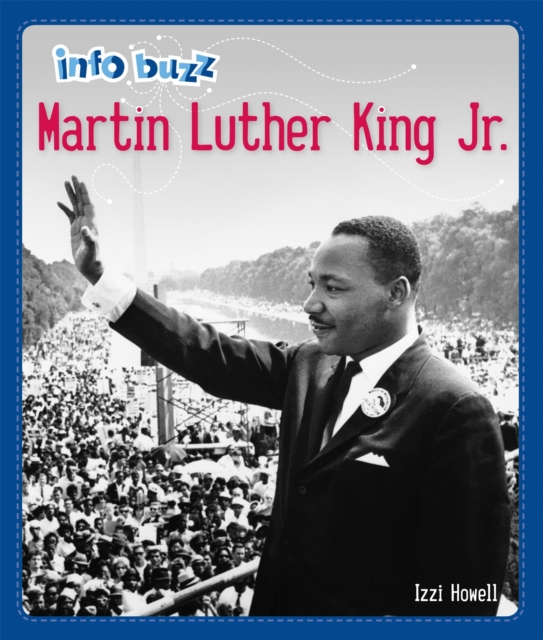 Info Buzz: Black History: Martin Luther King Jr., Paperback / softback Book