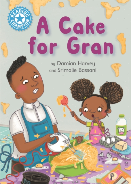 Reading Champion: A Cake for Gran : Independent Reading Blue 4, Paperback / softback Book