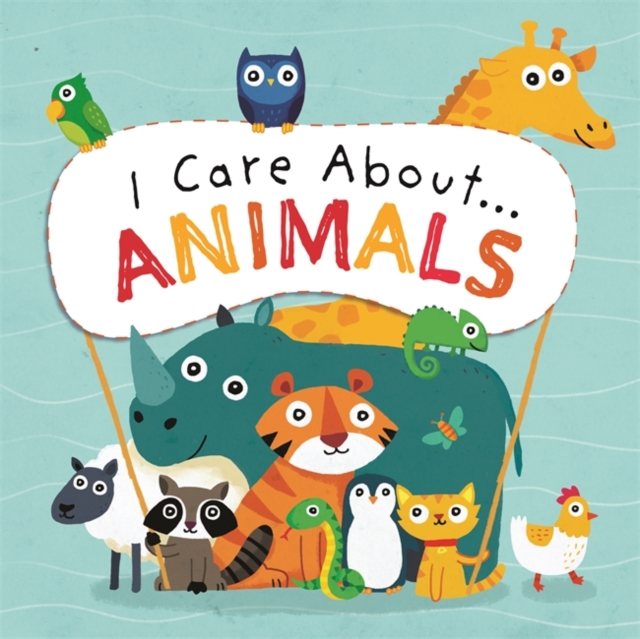 I Care About: Animals, Paperback / softback Book