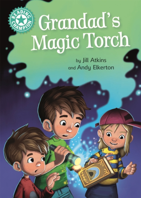 Reading Champion: Grandad's Magic Torch : Independent Reading Turquoise 7, Paperback / softback Book