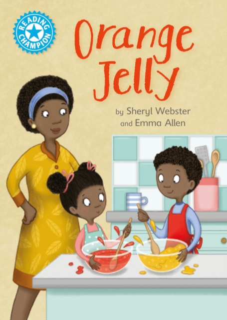 Reading Champion: Orange Jelly : Independent Reading Blue 4, Paperback / softback Book