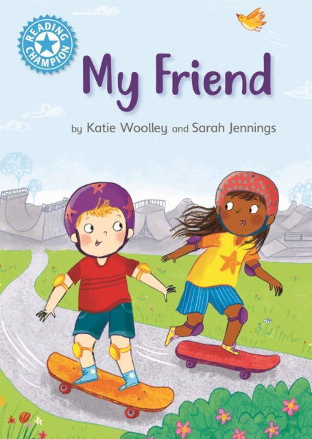 Reading Champion: My Friend : Independent Reading Non-Fiction Blue 4, Paperback / softback Book