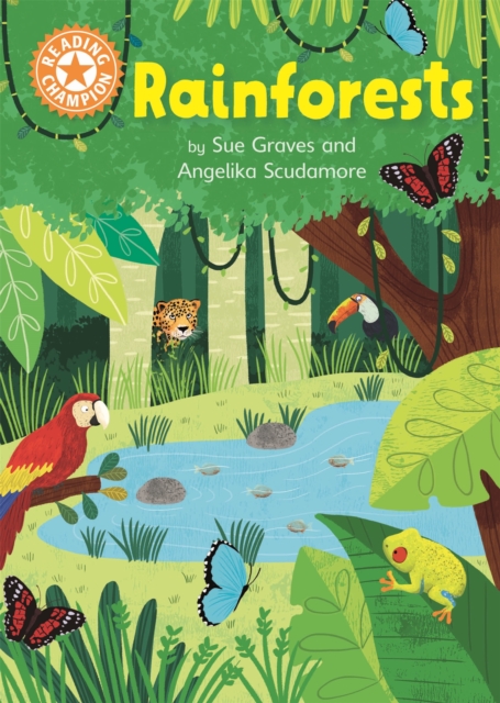 Reading Champion: Rainforests : Independent Reading Orange 6 Non-fiction, Hardback Book