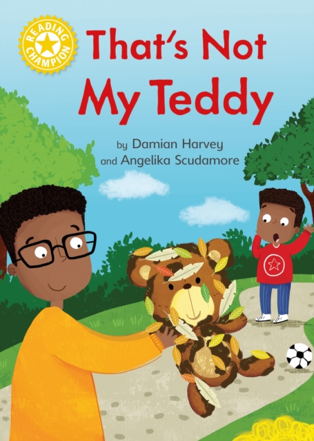 Reading Champion: That's Not My Teddy : Independent Reading Yellow 3, Hardback Book