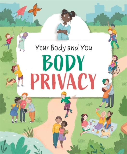 Your Body and You: Body Privacy, Hardback Book