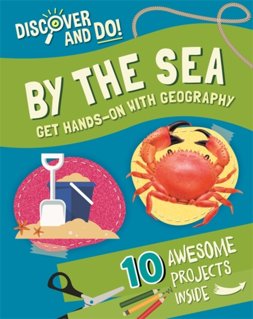 Discover and Do: By the Sea, Paperback / softback Book