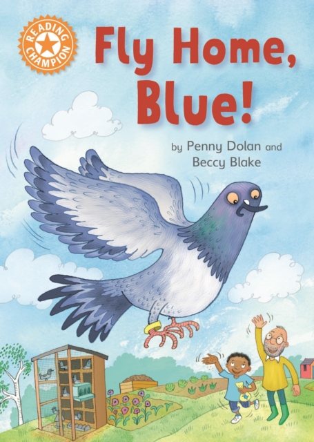 Fly Home, Blue! : Independent Reading Orange 6, EPUB eBook