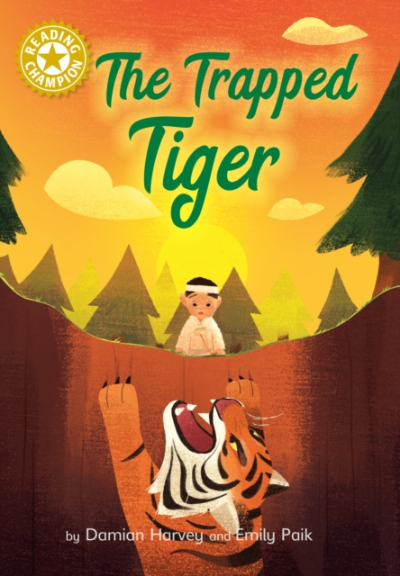 Reading Champion: The Trapped Tiger : Independent Reading Gold 9, Hardback Book