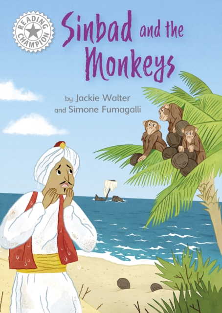 Reading Champion: Sinbad and the Monkeys : Independent Reading White 10, Paperback / softback Book