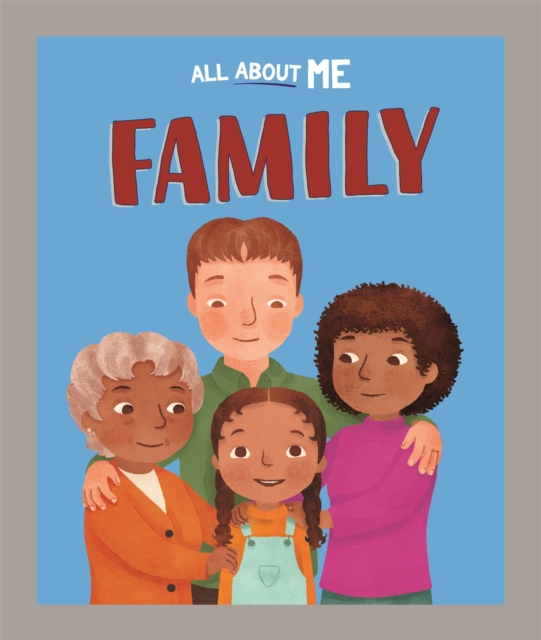 All About Me: Family, Hardback Book