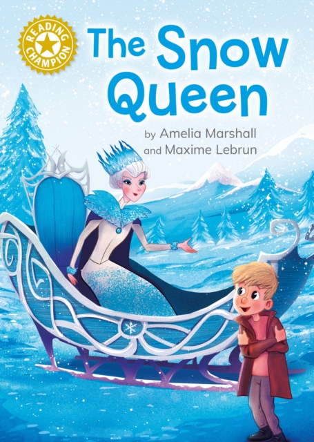Reading Champion: The Snow Queen : Independent Reading Gold 9, Hardback Book
