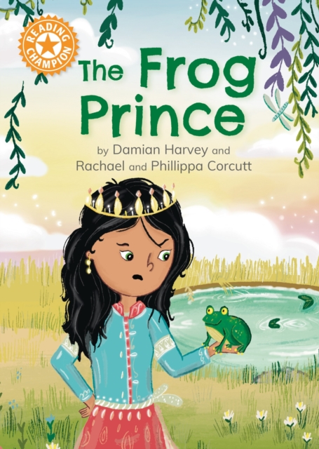 Reading Champion: The Frog Prince : Independent Reading Orange 6, Hardback Book