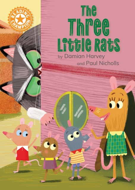 Reading Champion: The Three Little Rats : Independent Reading Orange 6, Hardback Book