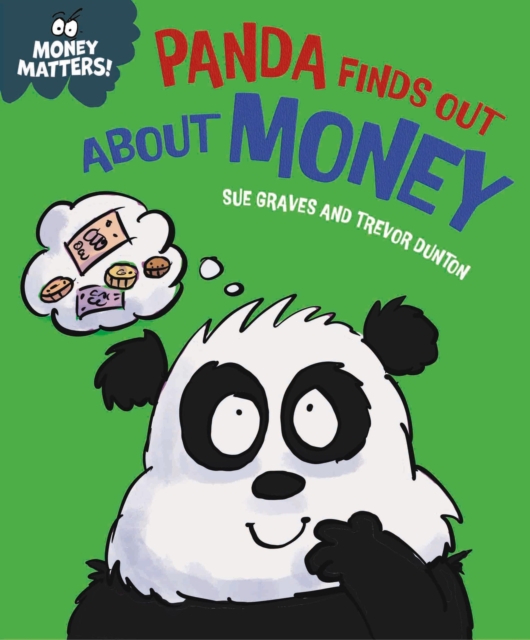 Money Matters: Panda Finds Out About Money, EPUB eBook
