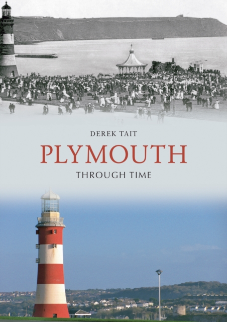 Plymouth Through Time, Paperback / softback Book