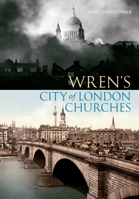 Wren's City of London Churches, Paperback / softback Book