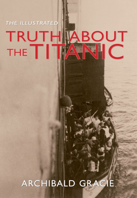 The Illustrated Truth about the Titanic, EPUB eBook