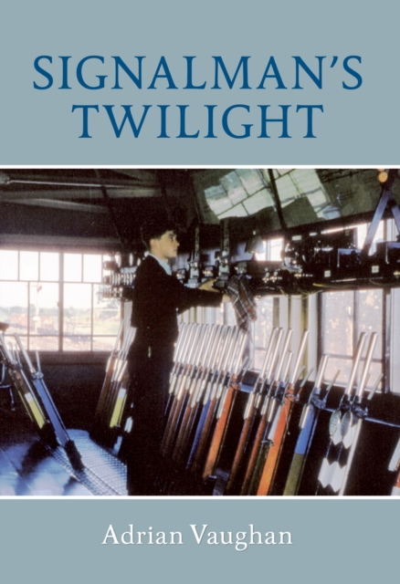Signalman's Twilight, EPUB eBook