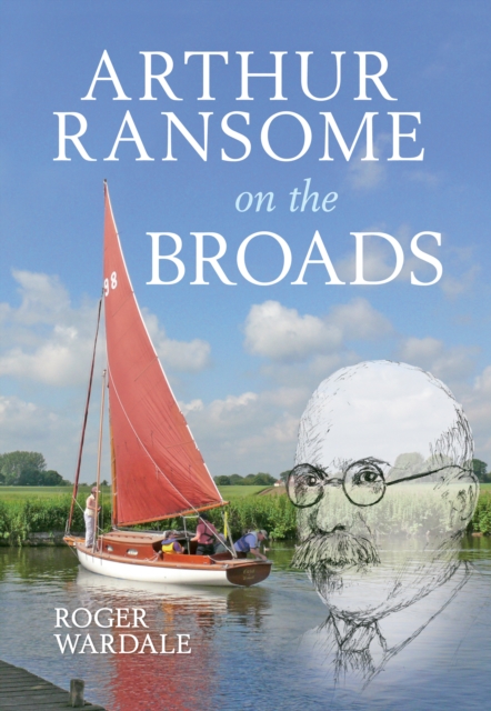 Arthur Ransome on the Broads, Paperback / softback Book