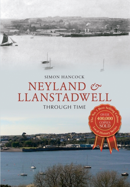 Neyland & Llanstadwell Through Time, EPUB eBook