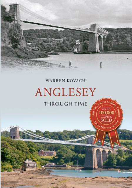 Anglesey Through Time, Paperback / softback Book