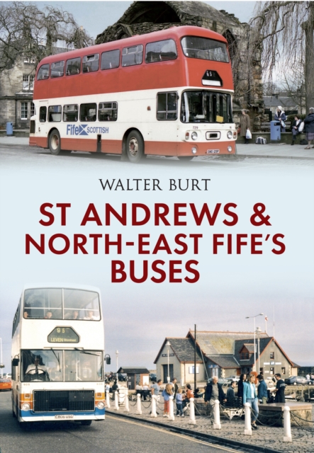 St Andrews and North-East Fife's Buses, EPUB eBook