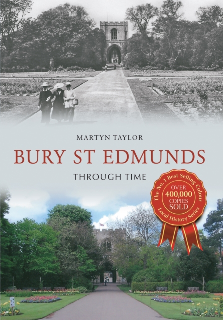 Bury St Edmunds Through Time, EPUB eBook