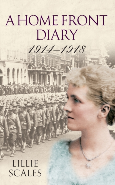 A Home Front Diary 1914-1918, EPUB eBook
