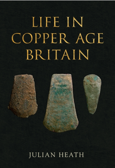Life in Copper Age Britain, EPUB eBook
