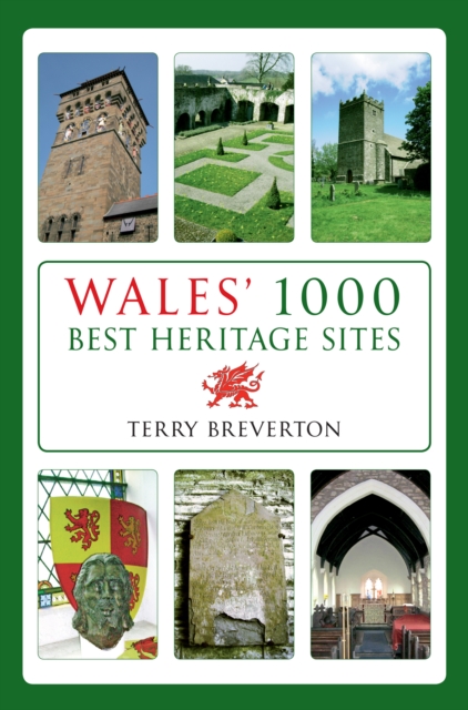 Wales' 1000 Best Heritage Sites, EPUB eBook