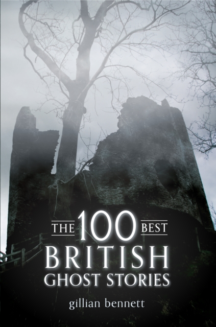 The 100 Best British Ghost Stories, EPUB eBook